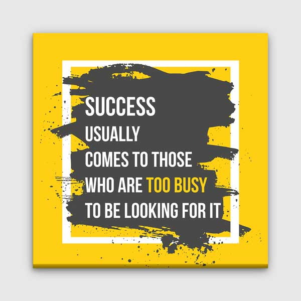 aphorism-wall-posters-3173-00 Başarı Meşgul Olanlara Gelir Motivasyon Tablosu – 3173