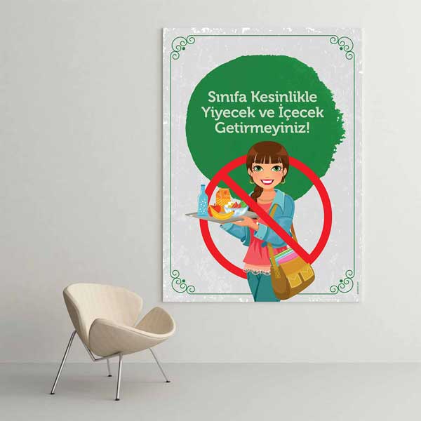 Sınıfta Yiyecek İçecek Yasağı Eğitim Posteri - Okullar İçin – B-411