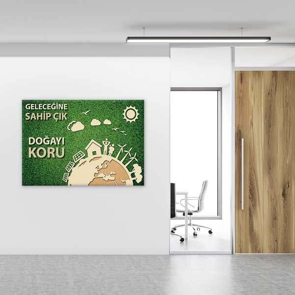 "Geleceğine Sahip Çık Doğayı Koru" Dünya Temalı Duvar Tablosu – 3378