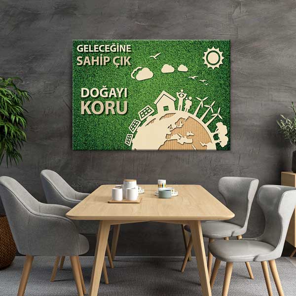 "Geleceğine Sahip Çık Doğayı Koru" Dünya Temalı Duvar Tablosu – 3378