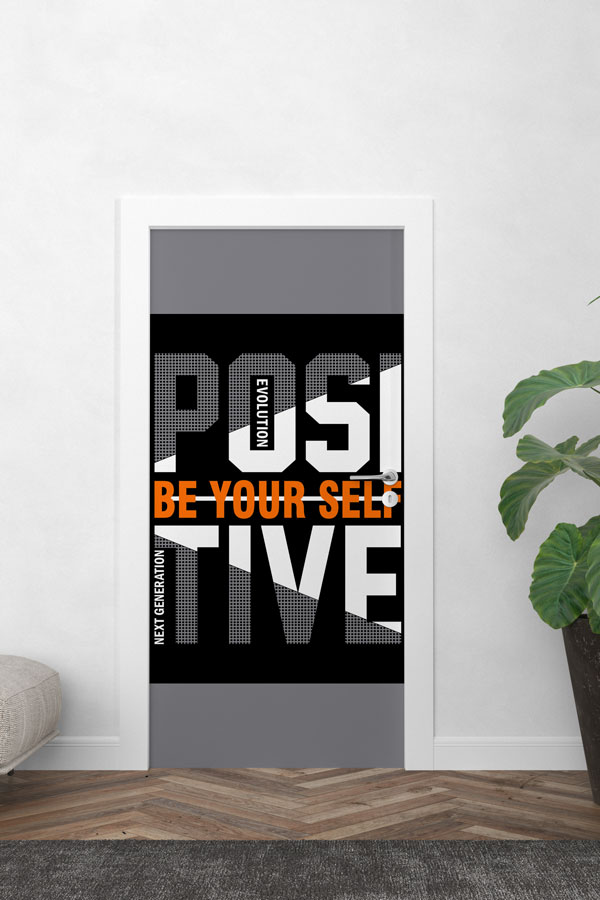 Positive Be Yourself Kapı Giydirme 9894