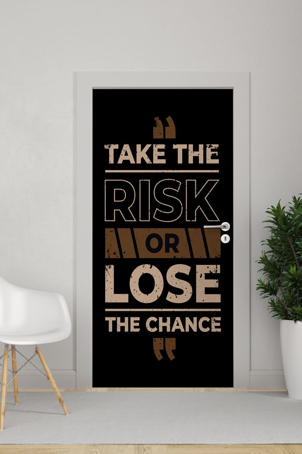school,class,door,decoration Take The Risk Or Lose The Chance Kapı Giydirme Tasarımı 9899