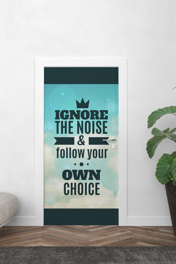 sınıf, kapı, giydirme, tasarım Ignore the Noise Kapı Giydirme 9903