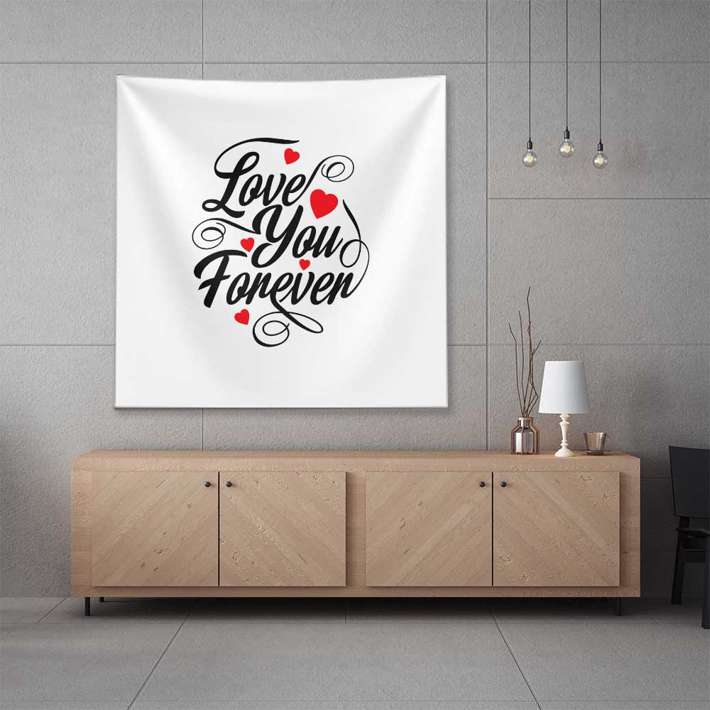 Love You Forever Yazılı Duvar Örtüsü 4535