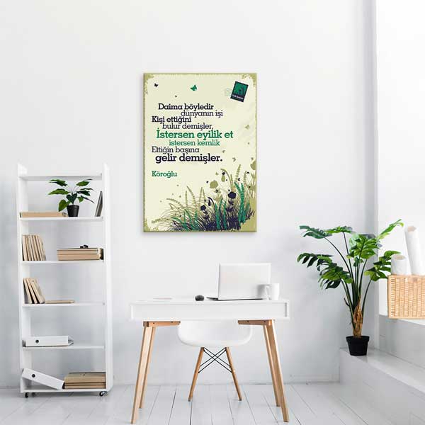 Köroğlu "Daima Böyledir Dünyanın İşi" Şiiri Tablosu - Halk Edebiyatı Dekoru – G-249