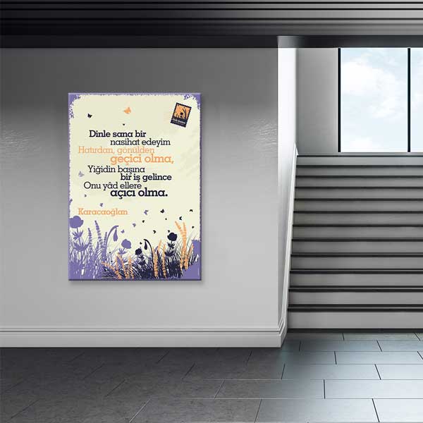 Karacaoğlan "Dinle Sana Bir Nasihat Edeyim" Şiiri Tablosu - Halk Edebiyatı Dekoru – G-248