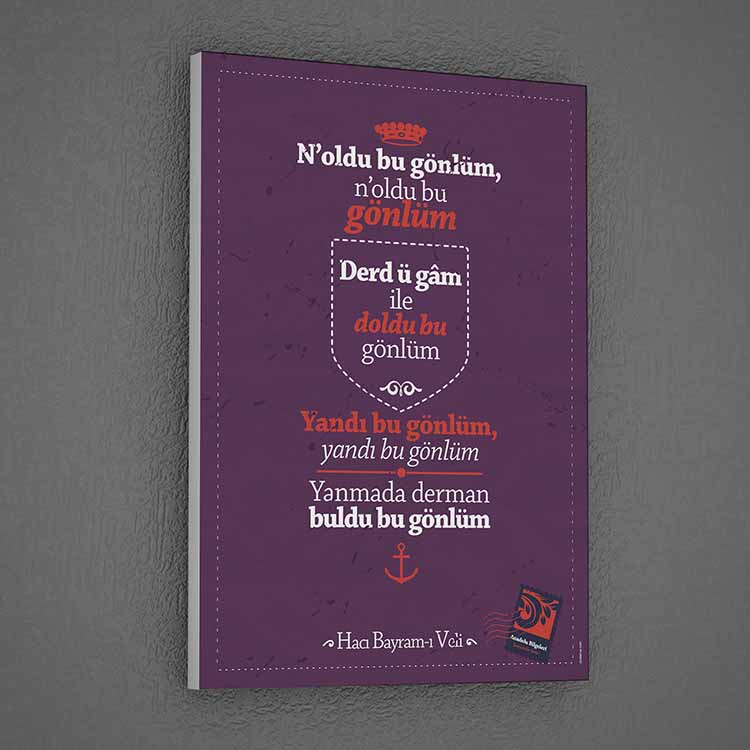 Hacı Bayram-ı Veli "N'oldu Bu Gönlüm" Şiiri Tablosu - Tasavvuf Edebiyatı Duvar Dekoru – G-225