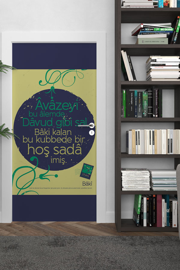 Bâkî Şiirli Kapı Giydirme - "Âvâzeyi Bu Âlemde" Edebi Tasarım 8660