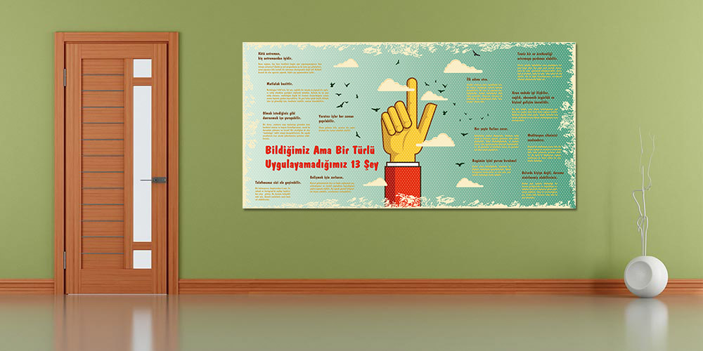 Bildiklerimiz Ama Bir Türlü Uygulayamadığımız 13 Şey Duvar Dekoru 3082