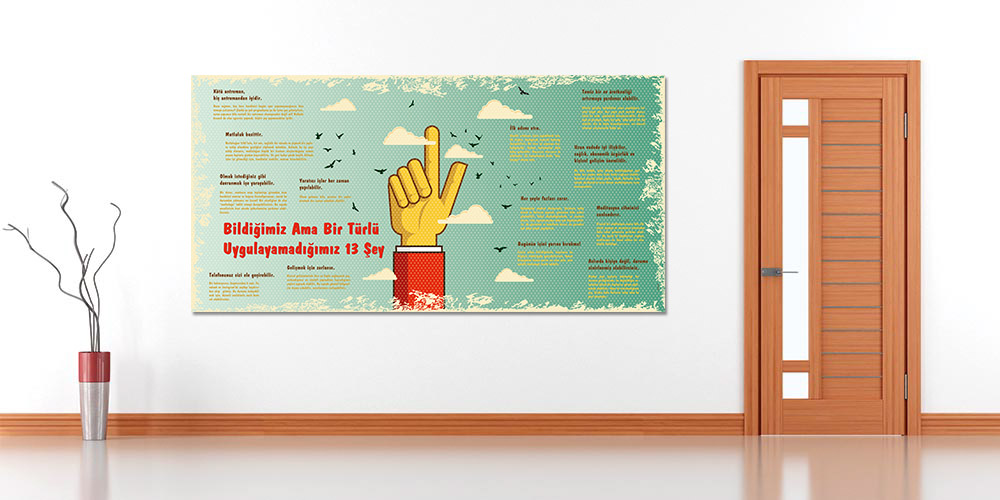 Bildiklerimiz Ama Bir Türlü Uygulayamadığımız 13 Şey Duvar Dekoru 3082