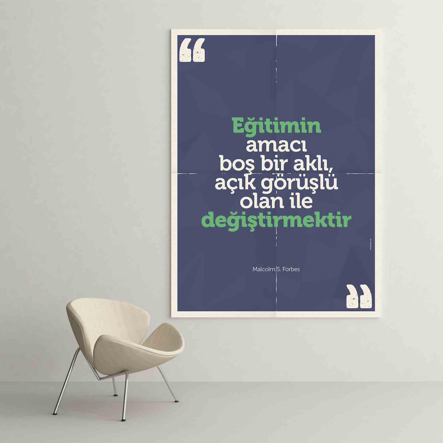 "Eğitimin Amacı Açık Görüşlülük" Malcolm S. Forbes Tablosu – B-939