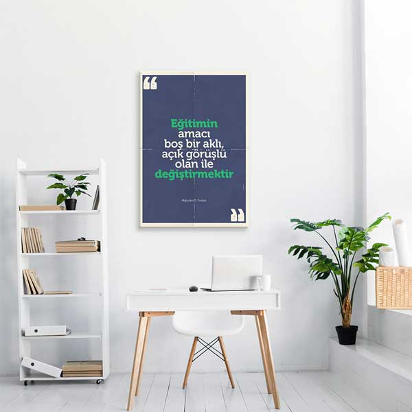 "Eğitimin Amacı Açık Görüşlülük" Malcolm S. Forbes Tablosu – B-939