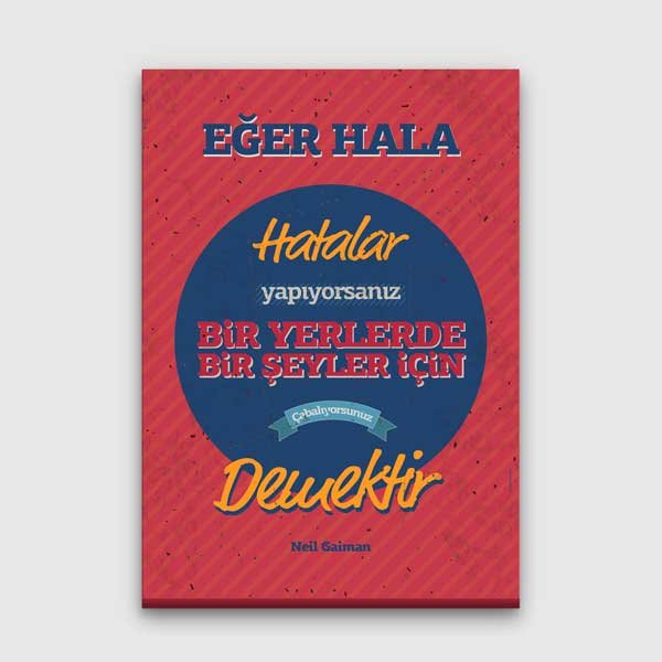 egitim-sinif-posterleri-b-907-00 "Hatalar Yapıyorsanız Çabalıyorsunuz Demektir" Neil Gaiman Motivasyon Tablosu – B-907