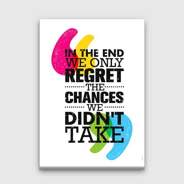 encouraging-wall-decor-3317-00 Pişman Olma Fırsatları Değerlendir Motivasyon Kanvası – 3317