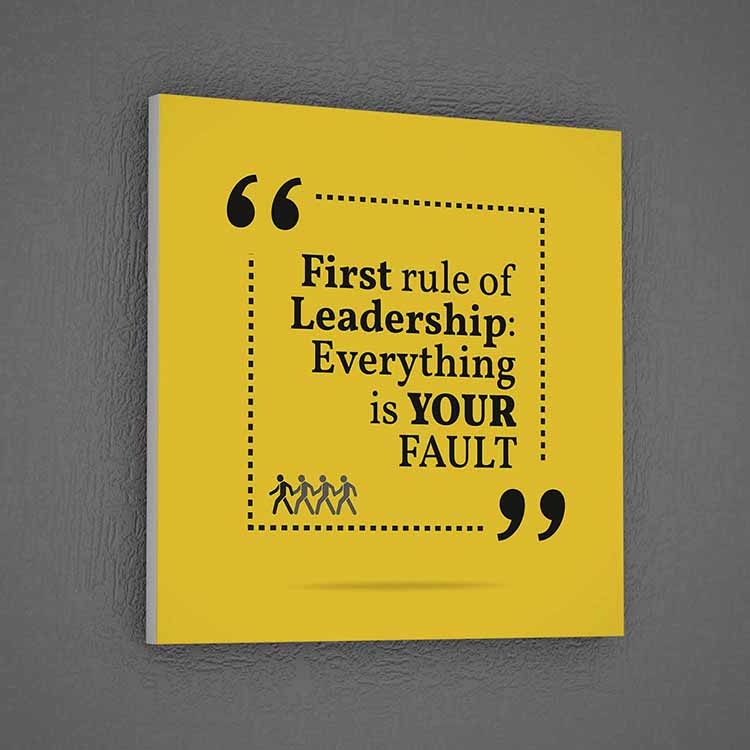 encouraging-wall-design-3177-01 Liderliğin İlk Kuralı Duvar Tablosu - Sorumluluk Mesajı – 3177