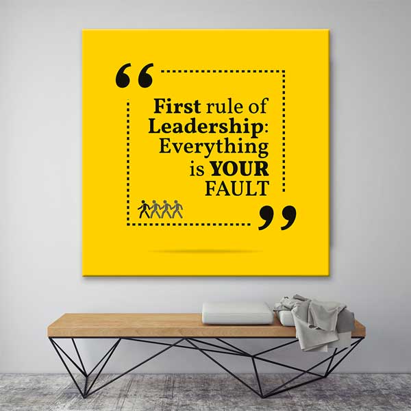 encouraging-wall-design-3177-02 Liderliğin İlk Kuralı Duvar Tablosu - Sorumluluk Mesajı – 3177