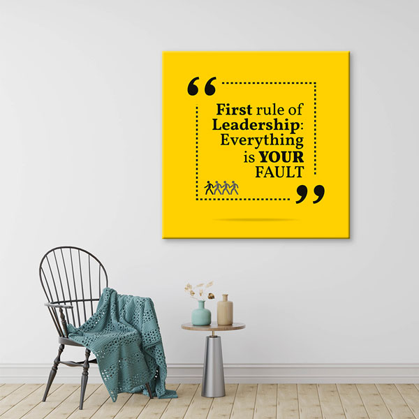 encouraging-wall-design-3177-07 Liderliğin İlk Kuralı Duvar Tablosu - Sorumluluk Mesajı – 3177