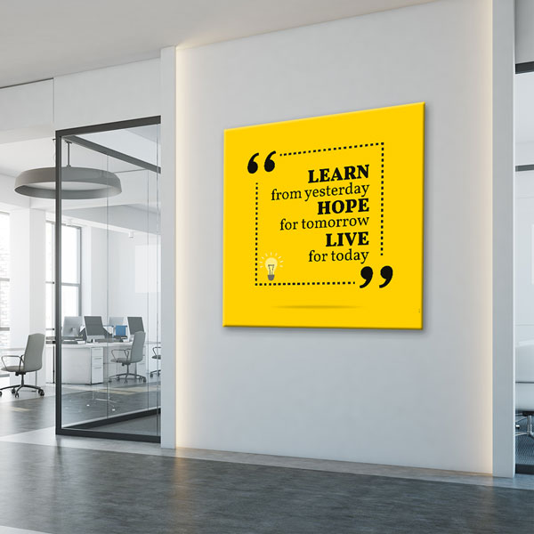 encouraging-wall-design-3354-05 Dünden Öğren, Yarına Umut Et, Bugün Yaşa Motivasyon Kanvası – 3354