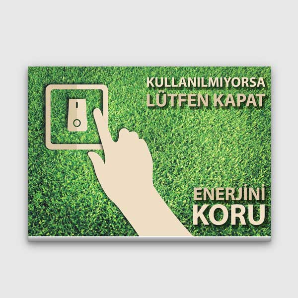 "Kullanılmıyorsa Lütfen Kapat" Enerji Tasarrufu Duvar Tablosu – 3376