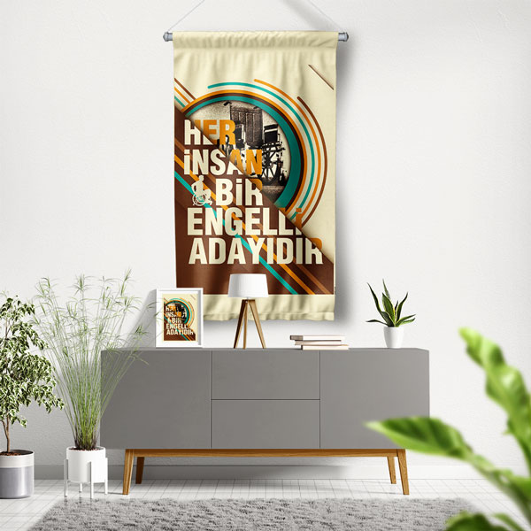 Her İnsan Bir Engelli Adayıdır Duvar Flaması 8192