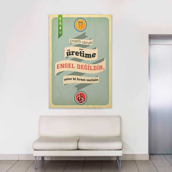Engelli Olmak Üretime Engel Değildir Posteri – 2012