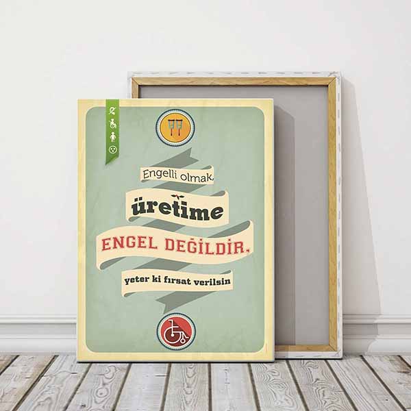 Engelli Olmak Üretime Engel Değildir Posteri – 2012