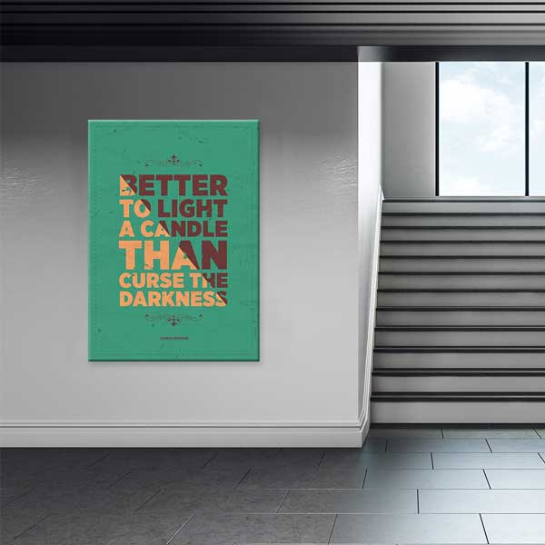 Karanlığı Lanetlemektense Bir Mum Yak Motivasyon Poster Tablo – B-557