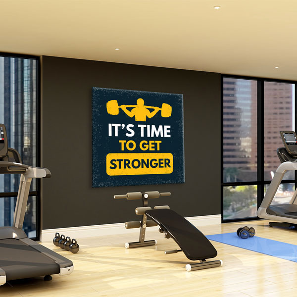 It's Time To Get Stronger Kanvas Tablo – 5806