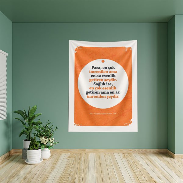 Charles Caleb Colton Sözü "Sağlık ve Para" Temalı Duvar Örtüsü 8490