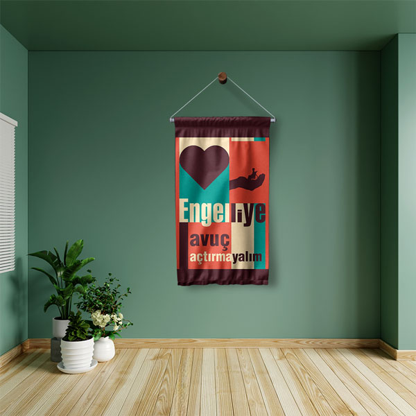 Engelliye Avuç Açtırmayalım Duvar Flaması 8191