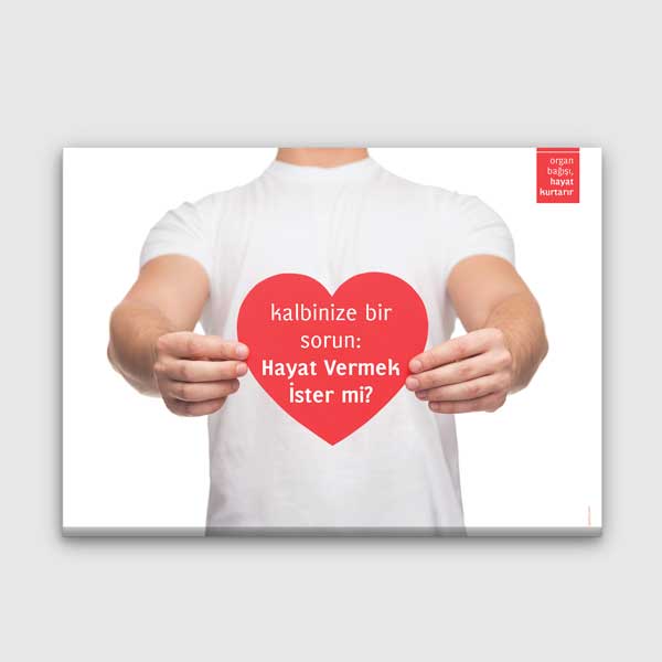 "Kalbinize Bir Sorun: Hayat Vermek İster mi?" Organ Bağışı Poster – 1672