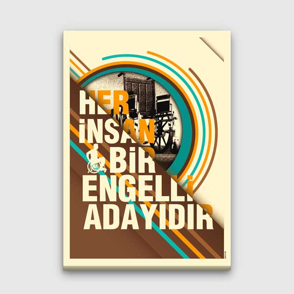 "Her İnsan Bir Engelli Adayıdır" Sosyal Mesajlı Duvar Tablosu – 2018