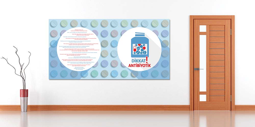 Antibiyotik Kullanımında Dikkat Bilgilendirme Panosu 1613