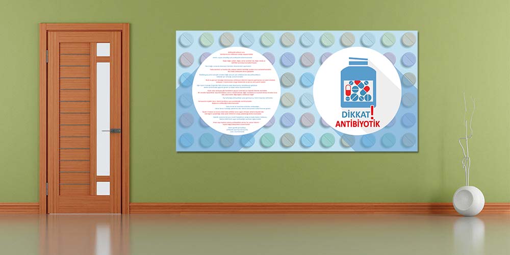 Antibiyotik Kullanımında Dikkat Bilgilendirme Panosu 1613