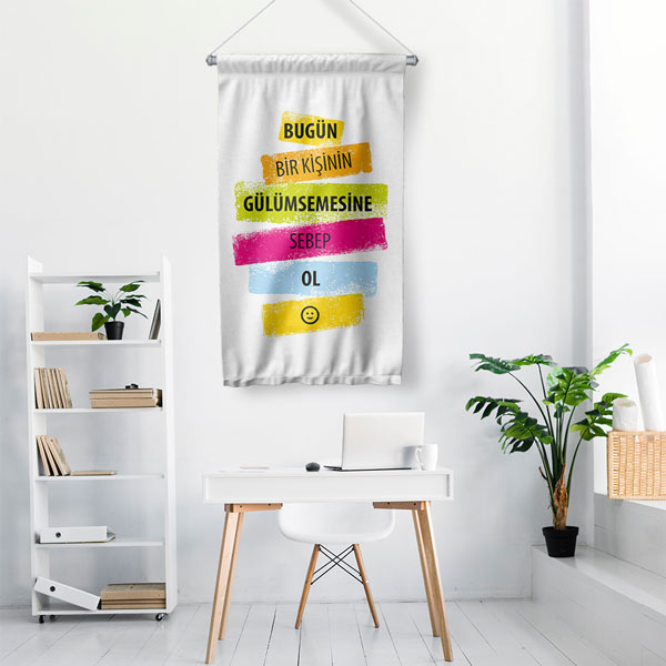 Bugün Bir Kişinin Gülümsemesine Sebep Ol Yazılı Motivasyon Duvar Flaması 7720