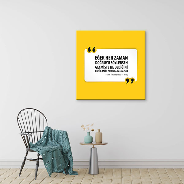 ilham-verici-duvar-gorselleri-7533-04 Doğruyu Söylersen Hatırlamak Zorunda Kalmazsın Mark Twain Kanvas Tablo 7533