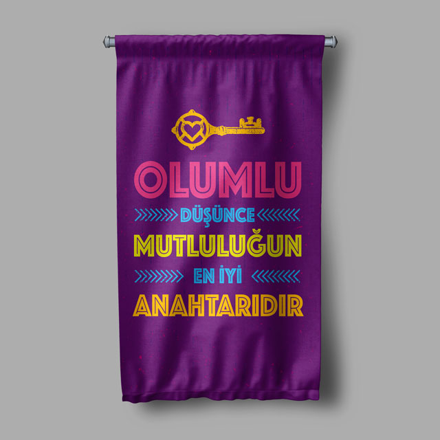 Olumlu Düşünce Mutluluğun Anahtarı Motivasyon Yazılı Duvar Flaması 7722