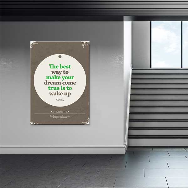 Paul Valéry Rüyalarınız İçin Uyanın Motivasyon Poster Tablo – B-574