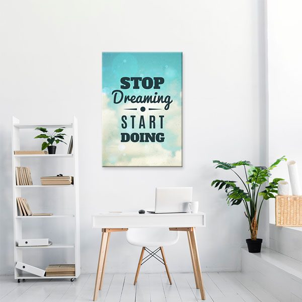 inspirational-quotes-7545-01 Motivasyon Stop Dreaming Start Doing Kanvas Tablo – 7545