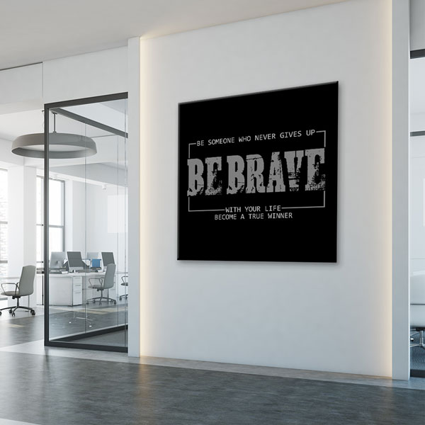 Be Brave Kanvas Tablo – 7459