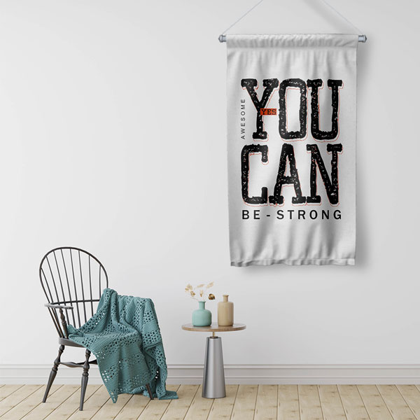 You Can Be Strong Duvar Flaması 7669