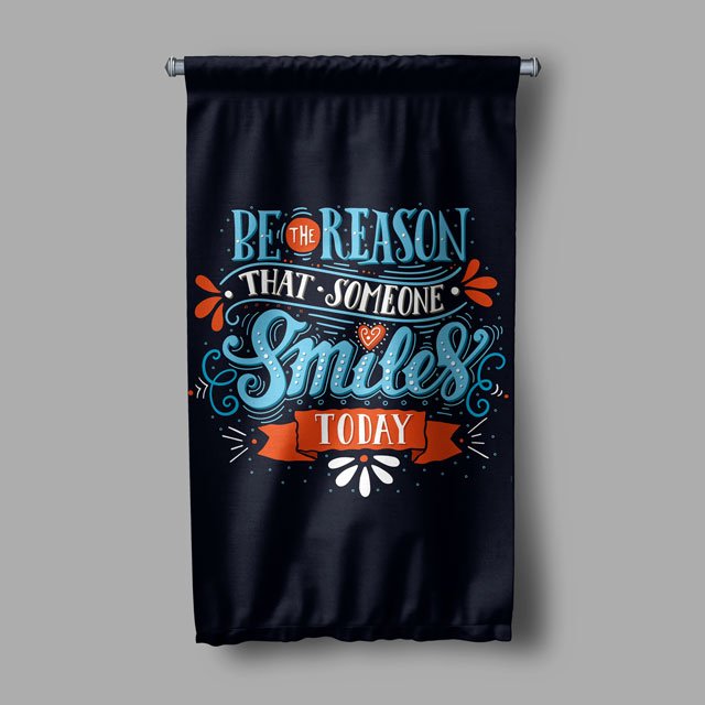 Be The Reason Someone Smiles Duvar Flaması 7672