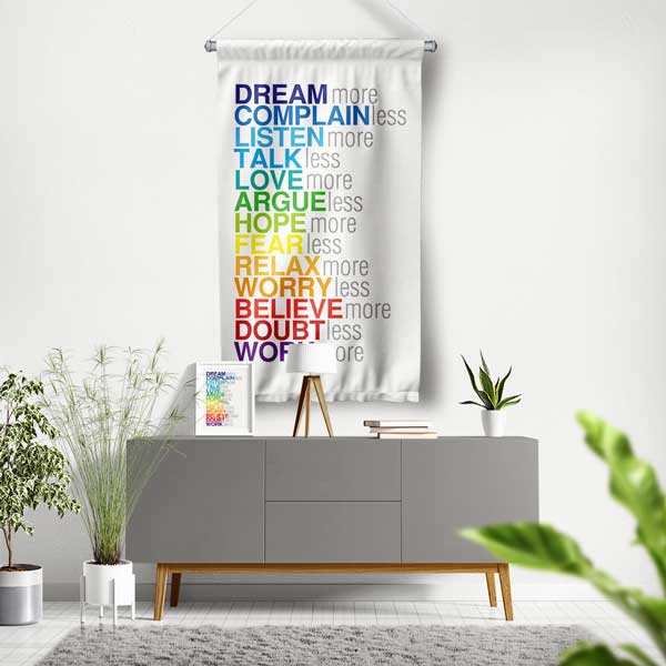 Dream More Complain Less Motivasyon Duvar Flaması Kumaş Baskı 7698