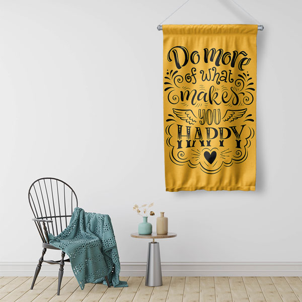 Do More of What Makes You Happy Duvar Flaması 7714