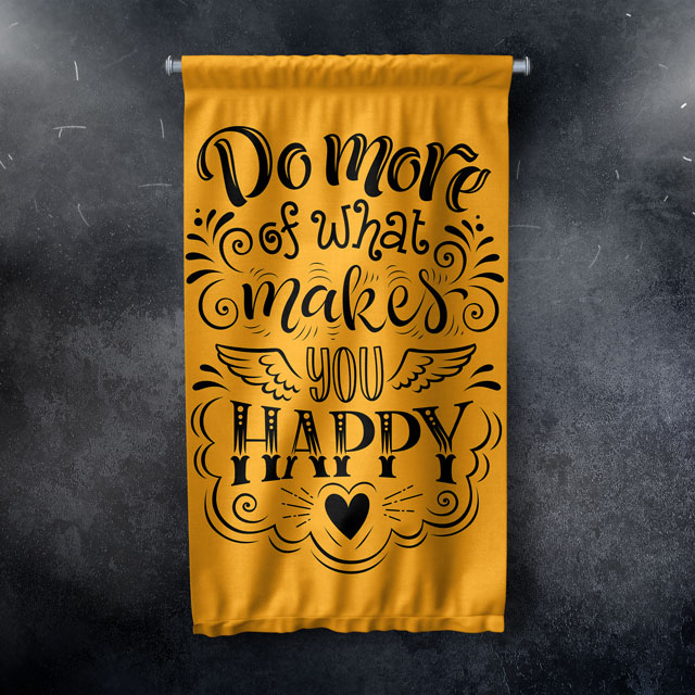 Do More of What Makes You Happy Duvar Flaması 7714