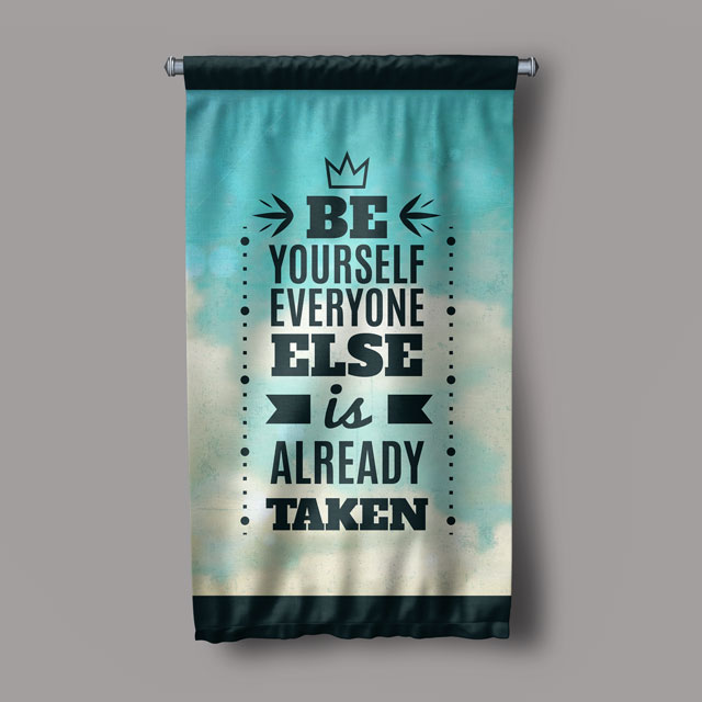 inspirational-wall-decor-7694-04 Be Yourself Everyone Else Is Already Taken Motivasyon Duvar Flaması Kumaş Baskı 7694