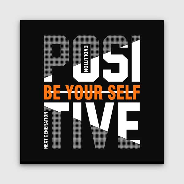 Positive Be Yourself Kanvas Tablo – 7470