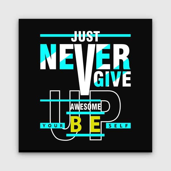inspirational-wall-posters-7477-00 Motivasyon Never Give Up Kanvas Tablo – 7477