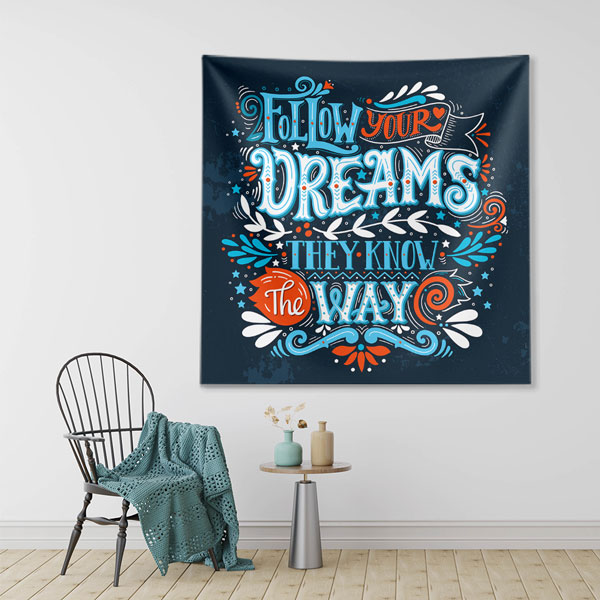 Motivasyon Duvar Örtüsü - Follow Your Dreams 7611