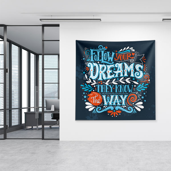 Motivasyon Duvar Örtüsü - Follow Your Dreams 7611